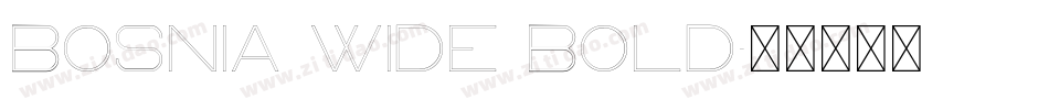 Bosnia Wide Bold字体转换